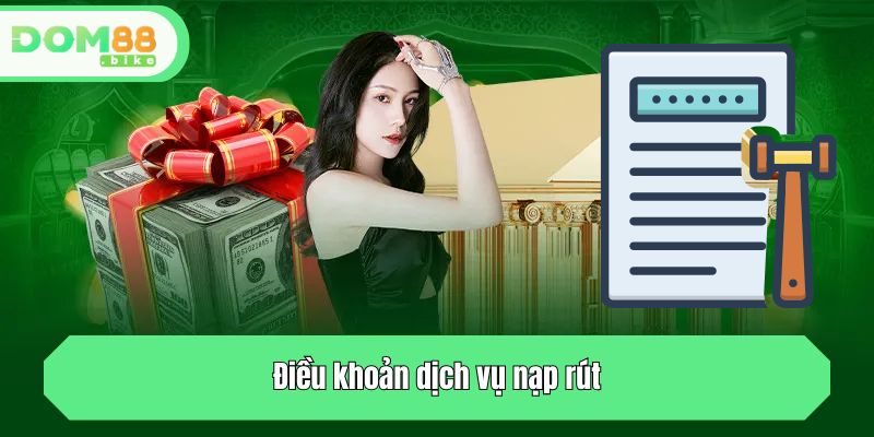 Điều khoản dịch vụ nạp rút
