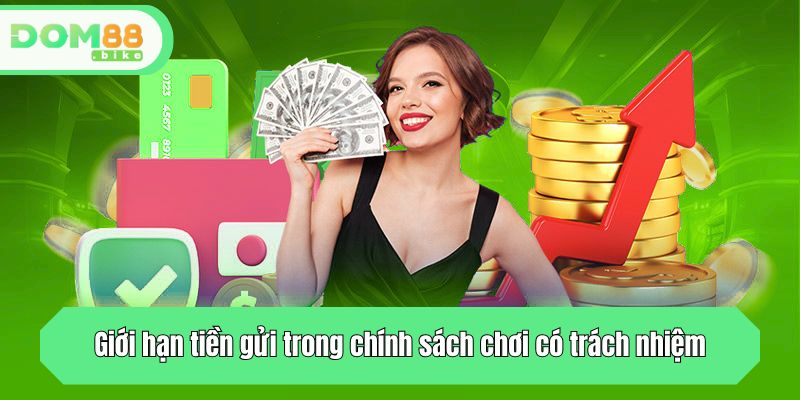 Giới hạn tiền gửi